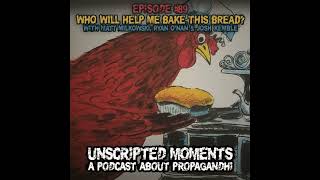 Who Will Help Me Bake This Bread? (EP 89)