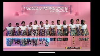 MSAADA U KATIKA BWANA  D Nkoko  (official video)