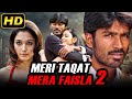 Meri Taqat Mera Faisla 2 Superhit Action Hindi Dubbed Movie Dhanush Tamannaah