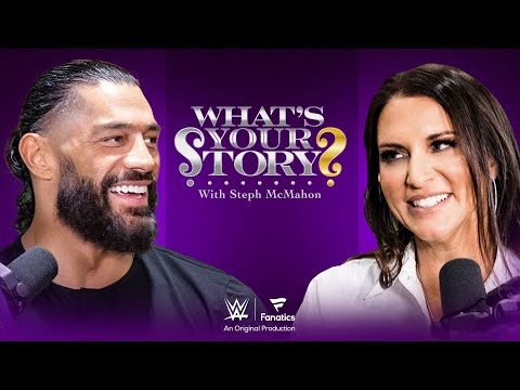 Roman Reigns talks "failed" babyface run & Bloodline stress | What’s Your Story? With Steph McMahon