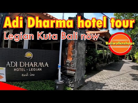 ADI DHARMA HOTEL TOUR Legian Kuta Bali Now