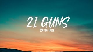 Green day 21 Guns...