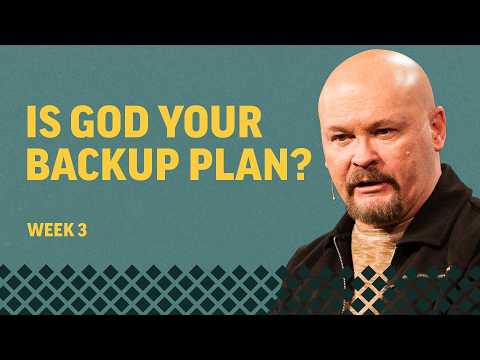 Power & Presence   Is God Your Backup Plan | Craig Smith | Mission Hills Church