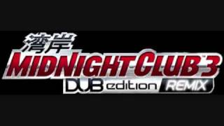 Midnight Club 3 DUB Edition Remix Soundtrack-You Like My Style