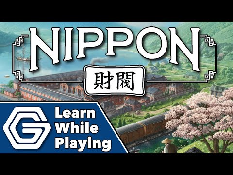Nippon: Zaibatsu - Learn While Playing