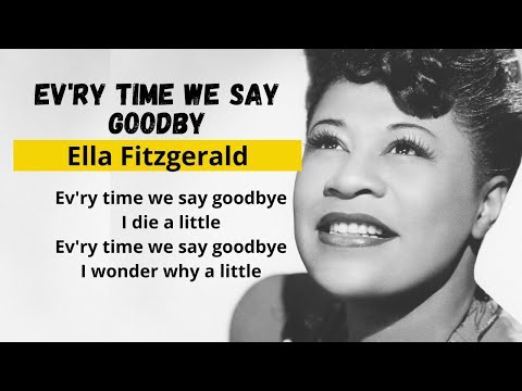 Evry Time We Say Goodbye - Ella Fitzgerald