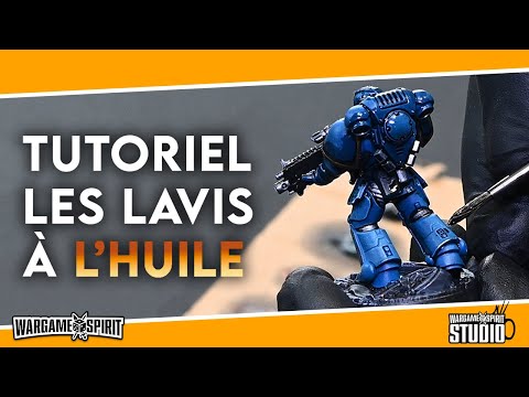 Wargame Spirit Studio - Tutoriel sur les Lavis à l'Huile
