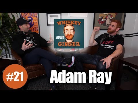 Whiskey Ginger - Adam Ray - #021