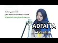 ADFAITA Lirik Arab Cover By Ai Khadijah