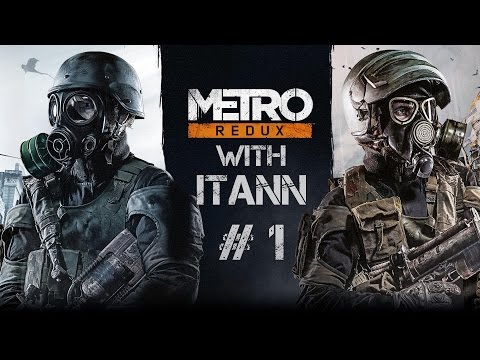 Zagrajmy w: Metro 2033 Redux #1 w/ Itann (Gameplay PL / Let's Play PL)