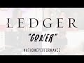 Ledger - "Goner" at Home
