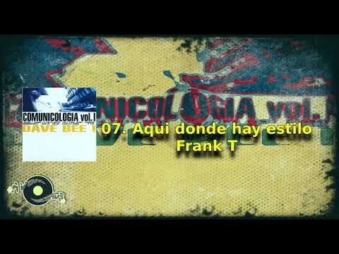 07.  Aqui donde hay estilo  -  Frank T