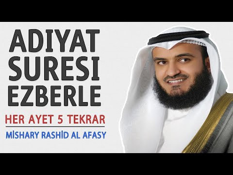 Adiyat suresi ezberle her ayet 5 tekrar (Mishary Rashid al Afasy)