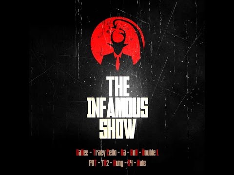 THE INFAMOUS SHOW | INFAMOUS