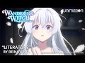 Wandering Witch Opening Theme - "Literature" by Reina Ueda