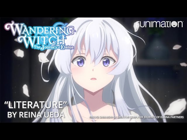 Wandering Witch Opening Theme - "Literature" by Reina Ueda