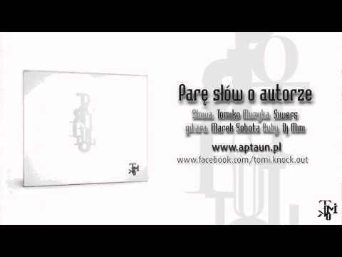 Tomiko - Parę słów o autorze (prod. Siwers, gitara Marek Sobota, cuty Dj Mini)