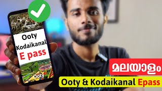 How to Get E pass To Ooty & Kodaikanal (malayalam) Tamilnadu E pass