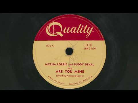 MYRNA LORRIE and BUDDY DEVAL Are You Mine (1954) - 78 RPM Record