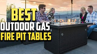Top 10 Best Outdoor Gas Fire Pit Tables in 2025 Reviews