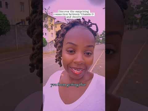 How Vitamin D deficiency causes weight gain.