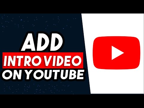 How To Add Intro Video In YouTube Channel 2026 (UPDATED WAY)