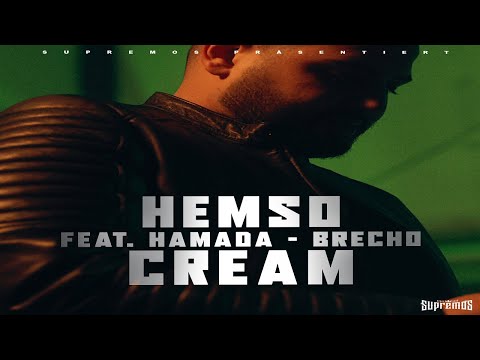 HEMSO feat. HAMADA & BRECHO // CREAM // [official Video]