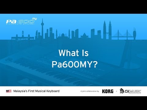 Launch Event for Malaysia's FIRST Musical Keyboard, KORG PA600MY (What Is Pa600MY?)