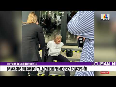 Reprimen brutalmente a bancarios durante protesta en Concepción