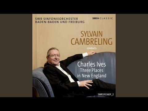 Orchestral Set No. 1 "Three Places in New England": II. Putnam's Camp, Redding, Connecticut