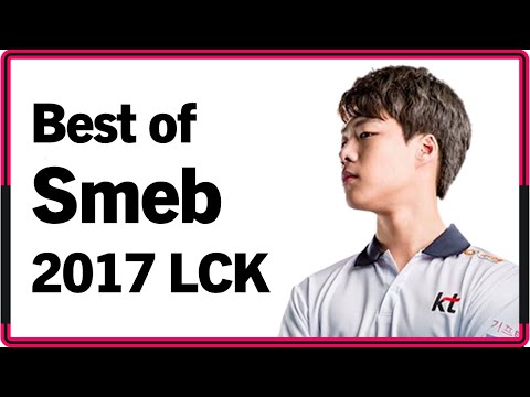 Best of Smeb 2017 LCK Montage｜2017 스맵 롤챔스 매드무비