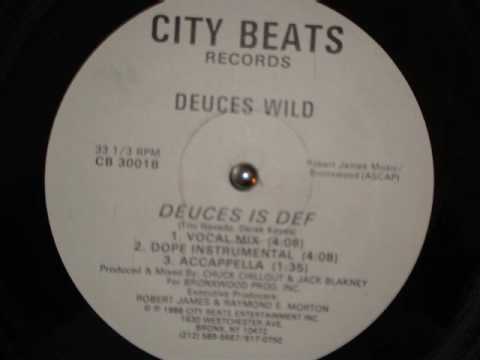 Deuces Wild - Deuces is def