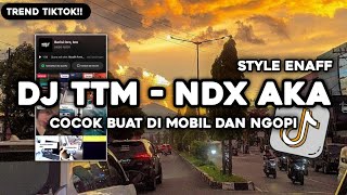 Download lagu DJ TEWAS TERTIMBUN MASA LALU - NDX AKA VIRAL ENAFF MUSLIH FVNKY mp3