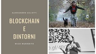 Blockchain e Dintorni
