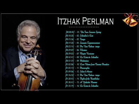 Itzhak Perlman Greatest Hits - Itzhak Perlman Best Of
