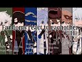 Fandoms React To Eachother WIP X2 SPEED