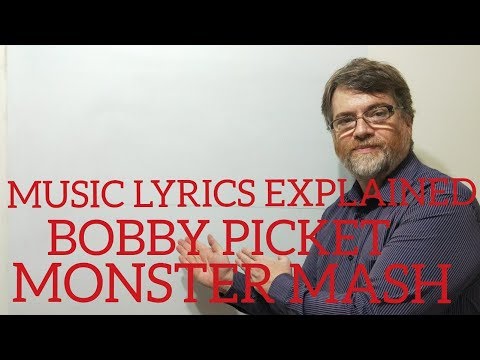 English Tutor Nick P Music Lyrics Explained  (5) Bobby Pickett - Monster Mash