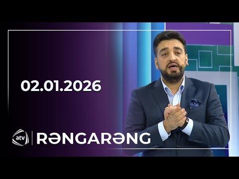 Rəngarəng - Nazpəri Dostəliyeva, Mirələm Mirələmov, Pünhan İsmayıllı / 02.01.2026