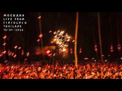 Mochakk - Live from Circoloco Thailand (Sunday 18.01.26 Day Time)
