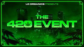 LD Organics Presents: The 420 Event in GTA Online
