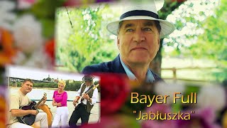 Musik-Video-Miniaturansicht zu Jabłuszka Songtext von Bayer full