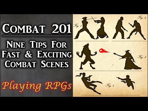 Combat 201: 9 Tips for Fast & Exciting Combat Scenes - Playing RPGs
