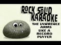 The Lawrence Arms - Like a Record Player (karaoke)