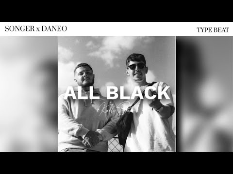 [FREE] SONGER x DANEO Type Beat | "ALL BLACK" | 2024