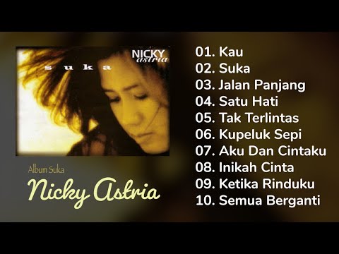 NICKY ASTRIA - Album Suka