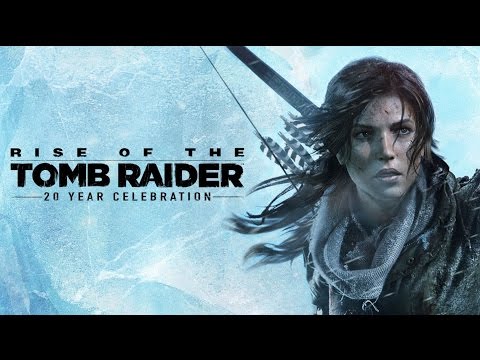 Rise of the Tomb Raider | 20 Year Celebration Launch Trailer | PS4