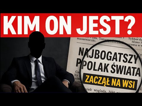 Najbogatszy Polak, którego… nikt nie zna