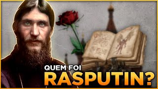 Quem foi Rasputin ? O monge louco da Rssia