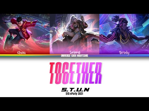 [ COLOR CODED LYRICS ] S.T.U.N - "TOGETHER" (515 eParty 2021)