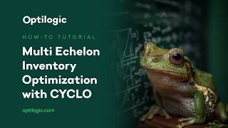 ハウツーチュートリアル:CYCLOによるマルチエシュロン在庫最適化